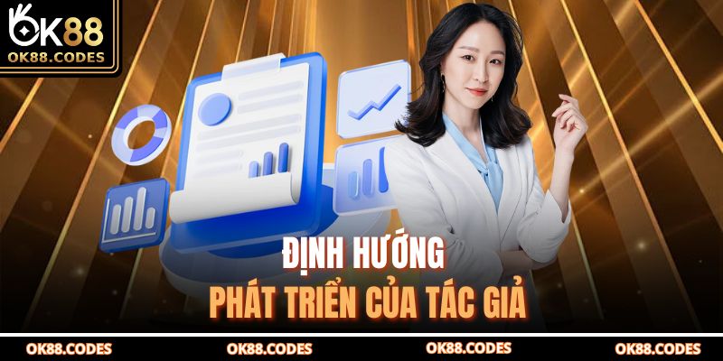 Định hướng phát triển của tác giả